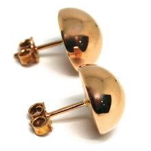 Load image into Gallery viewer, 18k rose gold earrings, half sphere, diameter 14 mm, 0.55&quot;, made in Italy

